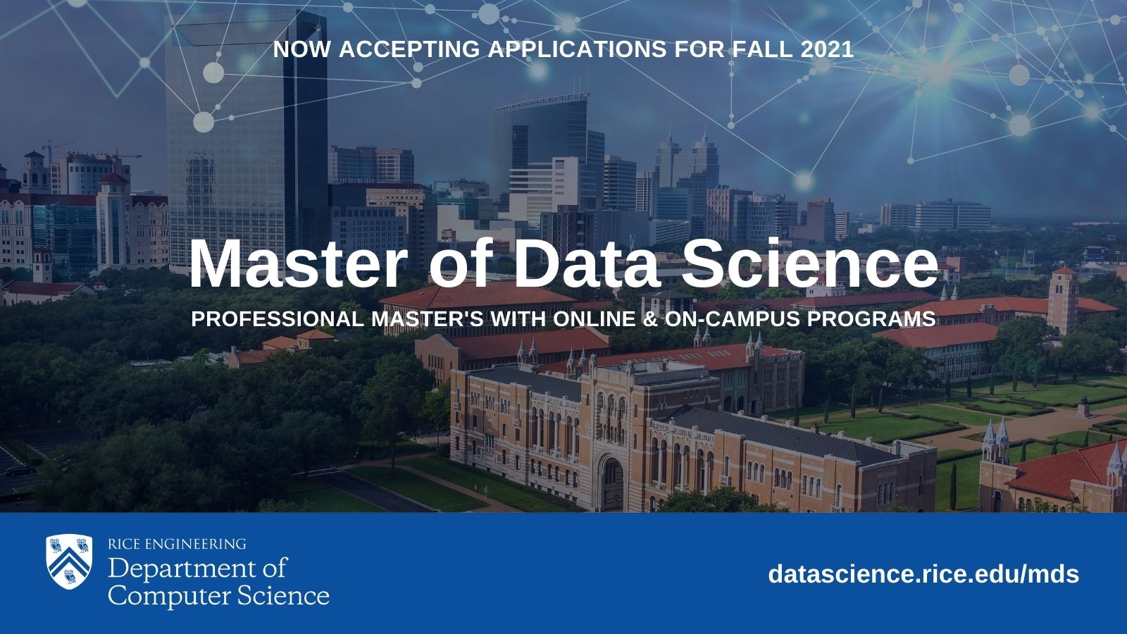 Professional Master of Data Science |Computer Science | Rice University